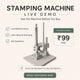 Stamping Machine Live Video Demo - 15 mins